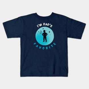 I'm dad's favorite motivational design Kids T-Shirt